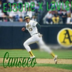 Lavi$h ft. Ej3One Canseco