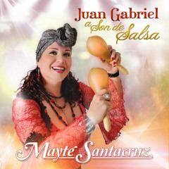 Juan Gabriel a Son de Salsa (Popurrí-Medley)