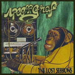 Apes Of Graf 'The Lost Sessions' [ Unfinished Material ]