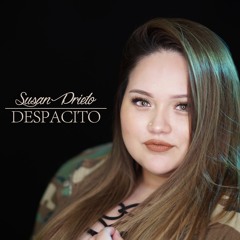 Despacito - Luis Fonsi Cover By Susan Prieto (BACHATA)