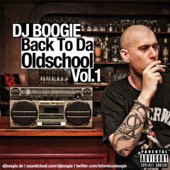 DJ BOOGIE - BACK TO DA OLDSCHOOL VOL.1 (Re-Up) FREE DL