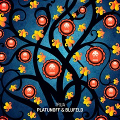 Platunoff & Blufeld  - Trúa (Original Mix)Teaser Clip