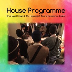 Bibi Divjot Kaur - gurmukh sakheeaa sikh guroo milaaeeaa - House Programme IS&HK 26.2.17