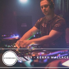 Let The People Dance 023 - Kerry Wallace [S*A*S*H LAIR]