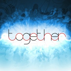 TOGETHER