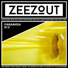 ZeeZout Podcast 013 | Paramida