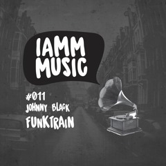 Johnny Black - Funktrain (IAMM MUSIC 011)