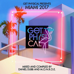 Get Physical Presents: Miami 2017 (Minimix)