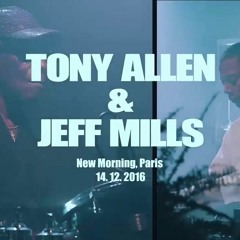 Jeff Mills & Tony Allen & Victor Kiswell live @ New Morning
