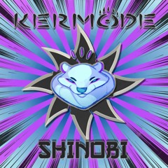 Kermode - Shinobi