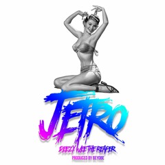 "JETRO" - Deezy Wee The Reaper prod. BEYOBE