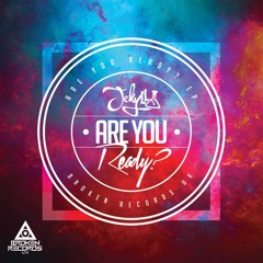 Jekyll & Tom Revolution - Are You Ready (OUT NOW)