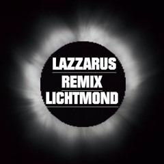 REMIX Lazzarus feat. LICHTMOND Nothing but Change