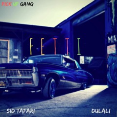 Seed Man ft Dulali "Fetti" (Pug-mix)