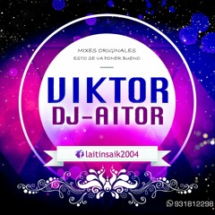 ESTO SE VA PONER BUENO - DJ AITOR