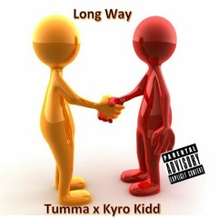 Long Way (Tumma x Kyro Kidd)