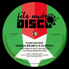 Daniele Baldelli And DJ Rocca - Funkynoizer (Pete Herbert And Dicky Trisco Mix)Clip
