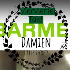 Viervierteltakt - Little secrets von DamienDamien