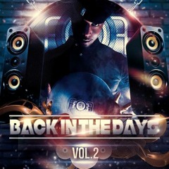 BACK IN THE DAYS VoL II by Dj Fof - Oldies Dancehall Jamaican & Lokal