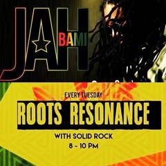 DREAD Radio - Solid Rock - ROOTS RESONANCE Mixtape featuring Jah Bami