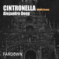 Citronella (DAMN! Remix)