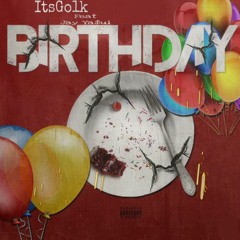 Birthday Feat Jay Yasui Prod Cash money Ap