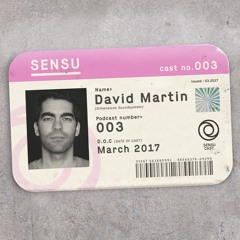 SensuCast / 003 / David Martin (Dimensions Soundsystem)
