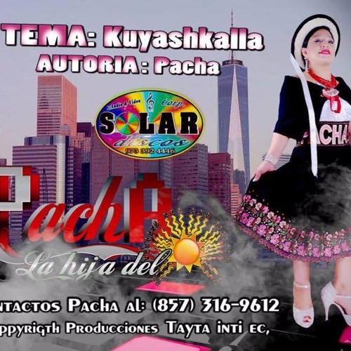 Kuyashkalla Carnaval-PACHA LA HIJA DEL SOL