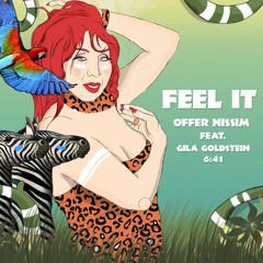 Offer Nissim Feat. Gila Goldstein - Feel It