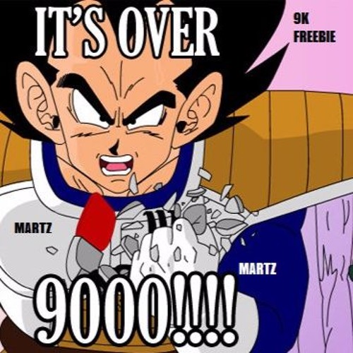 OVER 9000 [9K FREEBIE]