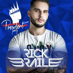 PRESIDENT PARTY PROMO PODCAST - RICK BRAILE