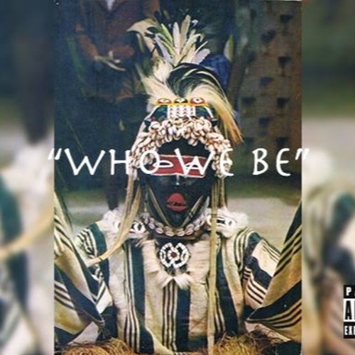 Dopezulu X Kvngsolo - Who We Be