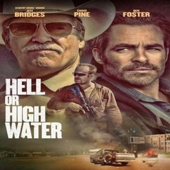 Hell Or High Water Part 1