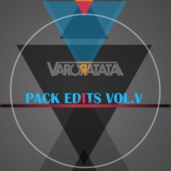 VARO RATATÁ - PACK EDITS VOL.5