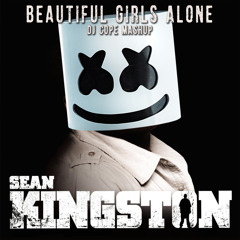 Beautiful Girls Alone (DJ Cope Mashup)