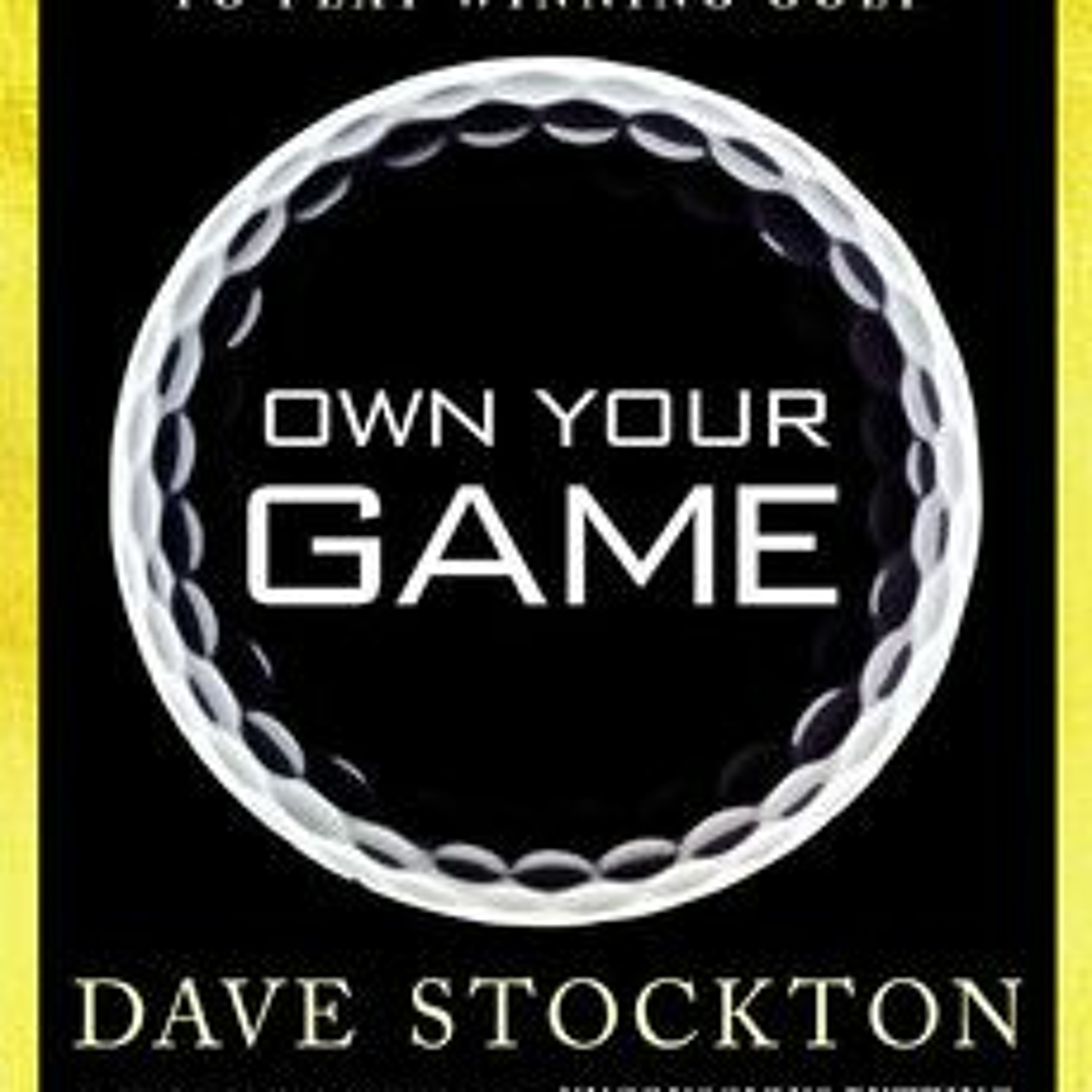 April 17, 2014 WATD SSMN Goldie's Hot List ~ Dave Stockton's "Own Your Game" episode artwork