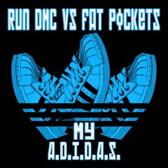 Run DMC Vs Fat Pockets - My ADIDAS (The Fat Pockets RMX)