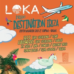 Simon Boles - Loka Presents Destination Ibiza(Promo Mix)- 25.03.17