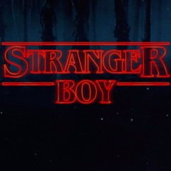 Mashup: The Weeknd - Starboy x Survive - Stranger Things Theme (C418 Remix)Stranger Boy