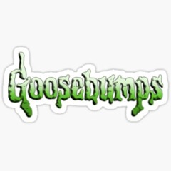 Goosebumps Freestyle