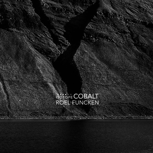 Roel Funcken - Isotope Cobalt (Part 4)