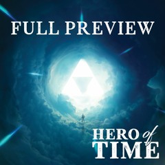 Hero of Time (Full Preview)
