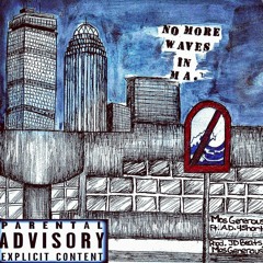 NoMoreWavesInMA feat A.D.4Short (produced by DatCatJayDZA & Mos Gen)
