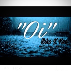 Biko X Kee- Oi