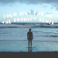Oceans - Cold Ain't For Me (Jonah Kaylor Remix)