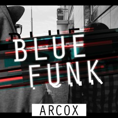 ArcoX - Blue Funk