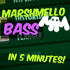 Make Marshmello Signature Bass In 5 Minutes! (+ Presets & Template)