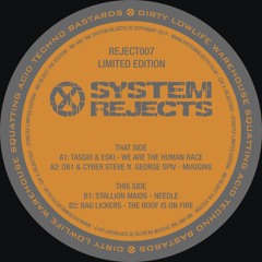 REJECT007-B2 - Bag Lickers - The Roof Is On Fire (preview)