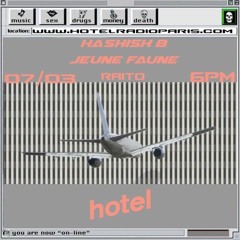 Raito Dj set for Hashish B on Hotel Radio Paris