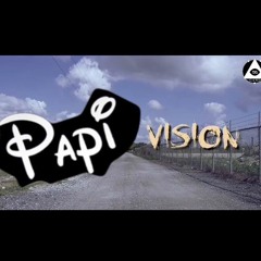 Papi Vision (Tunnel Vision) Freestyle